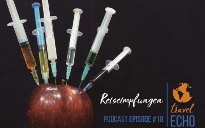 Podcast Episode #18: Reiseimpfung